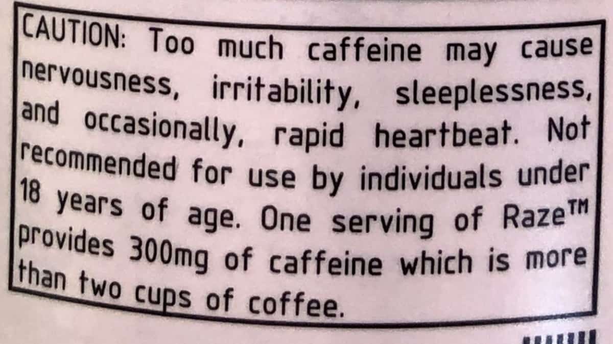 Raze caffeine warning